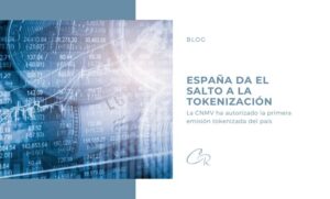 Blog - España da el salto a la tokenización